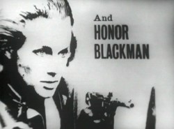 And Honor Blackman in latere episodes